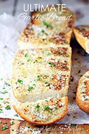 Ultimate Garlic Bread Recipes Garlic Bread Tasty Bread Recipe