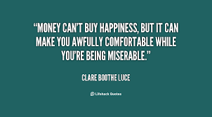 Quotes About Happiness Money 170 Quotes