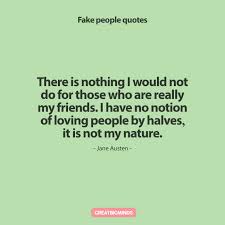 150 pretend folks pretend buddy quotes with photographs. Best 161 Fake People Quotes To Remember In Life Great Big Minds