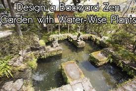 Get the creative backyard garden ideas for making the most out of your outdoor area! Design A Backyard Zen Garden With Water Wise Plants Green Thumb Nursery