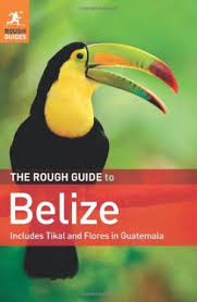 Berikut penjelajah paparkan informasi terbaru harga tiket masuk, camping, parkir dan tarif gunung papandayan lainnya yang berlaku saat ini (tahun 2020). The Rough Guide To Belize Rough Guides Peter Eltringham Download