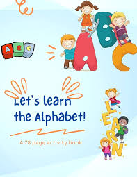 Let's learn the Alphabet!