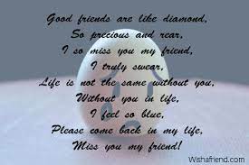 Check spelling or type a new query. Missing You Friend Poems