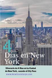 Itinerario De 4 Dias En Nueva York Con El Citypass Nueva York Turismo Fotos En Nueva York Nueva York