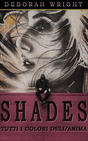 Scarica Libro Gratis Shades Tutti I Colori Dell Anima Pdf Epub Leggere Online Shades Tutti I Colori Dell Anima Libro Di Shades Libri Leggende Colori