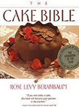 Download Pdf The Cake Bible Free Epub Mobi Ebooks Bible Cake Cookbook Best Cookbooks