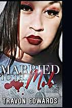 Amazon.com: Married To The Mob: 9798588883979: Edwards, Travon: Books