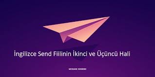 Ingilizce Send Fiilinin Ikinci Ve Ucuncu Hali Wordly Konusuyor