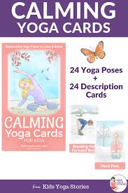 Calming Yoga Cards For Kids Yoga Cards Yoga For Kids Mindfulness For Kids