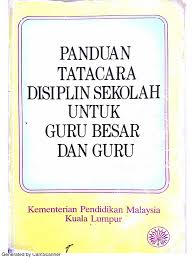 Buku guru ini juga sebagai penunjang buku siswa sehingga ada keterkaitan antara buku pegangan siswa dan buku pegangan guru. Panduan Tatacara Disiplin Sekolah Buku Kuning Pdf