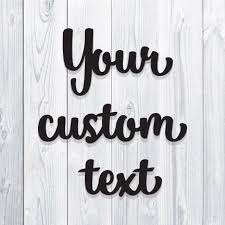 Black And White Signs With Words Custom Wood Words Custom Word Signs Small Words Or Names For Etsy Diy Projects Small Custom Wood Word Signs