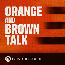 Orange and Brown Talk: Cleveland Browns Podcast - Apple Podcasts
