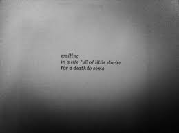 Please don't forget to share these with your friends, family and followers to brighten their day and inspire. Tumblr Quotes Life Black And White Tumblr Photo Death Black And White Death Life Dogtrainingobedienceschool Com