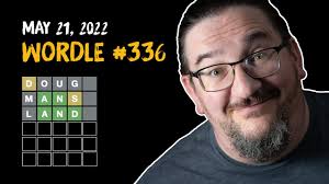 Doug plays today's Wordle #336 for 05/21/2022