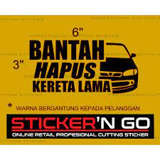 1.7k views · november 11, 2017. Sticker Custom Bantah Hapus Kereta Lama Shopee Malaysia