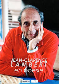 Découvrez ses expériences et son réseau professionnel. 9791022725149 Jean Clarence Lambert En Poesie Bo Monde Vf Abebooks Leuwers Daniel Py Francoise Lambert Herve Pierre Bosseur Jean Yves