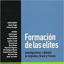 Javier mascherano, enzo pérez, éver banega; Formacion De Las Elites Investigaciones Y Debates En Argentina Brasil Y Francia 9789875001596 Amazon Com Books