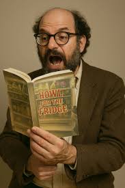 Howl for the Fridge (after Ginsberg) I saw the best food of my generation… 