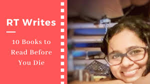 RTWrites :: 10 Books to Read Before You Die