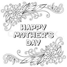 This coloring sheet also doubles up as a greeting card. Happy Mother S Day Coloring Page For Stock Vector Colourbox