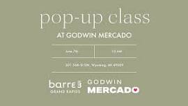 barre3 Wyoming pop-up class at Godwin Mercado