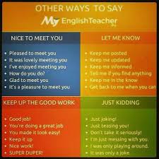 Other Ways To Say Other Ways To Say Please To Meet You Learn English