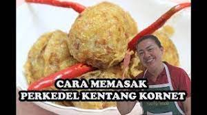 Maybe you would like to learn more about one of these? Resep Perkedel Kentang Kornet Yongki Gunawan