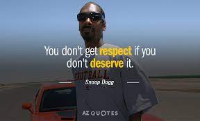 Top 25 Quotes By Snoop Dogg Of 165 A Z Quotes
