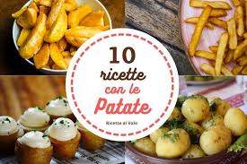 Rimarrete sorpresi da quante cose si possono cucinare in 15 minuti: 10 Ricette Con Le Patate Facili E Veloci Ricette Al Volo