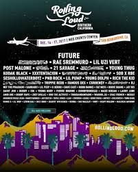 Rolling loud california lineup features kid cudi, j cole, future, jack harlow, wiz khalifa, gucci mane and so many more event takes place dec. Future Rae Sremmurd And Lil Uzi Vert To Headline At 2017 Rolling Loud In Southern California Xxl