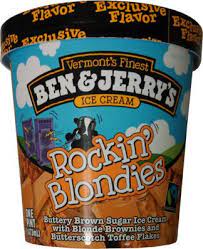 One way or another, this blondie will get ya!!! Ben Jerry S Rockin Blondies Ice Cream Ice Cream Weird Ice Cream Flavors Ice Cream Tubs