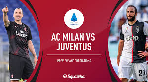Juventus vs napoli streamings gratuito. Ac Milan V Juventus Prediction Live Stream Line Ups Serie A Live Action