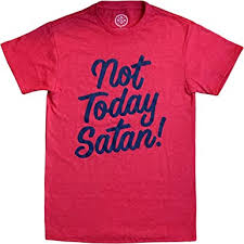 Maybe you would like to learn more about one of these? Amazon Com Dom Men S Short Sleeve Not Today Satan T Shirt Red Heather Clothing