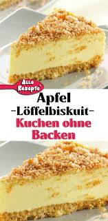 Apfel Loffelbiskuit Kuchen Ohne Backen Kuchen Ohne Backen Kuchen Und Torten Rezepte Kuchen Rezepte Einfach