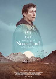 Un cinema senza paura che racconta una nazione nel ritratto di un'anima in perpetuo movimento. Nomadland 2020 Posterspy
