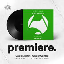 The digital vibes | engage to urge the right vibes from your digital audience with a fresh wave of digital check out our design services for logo, brochure, catalogue, website designing and more. Premiere Gabo Martin Under Control Vegaz Sl Alpha21 Remix Ah Digital By Club Mood Vibes