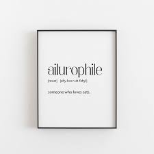 Cat Lover Gift Ailurophile Definition Cat Lover Gifts Cat Etsy In 2020 Peace Quotes Unusual Words Aesthetic Words