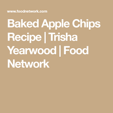 My favorite part is the brown sugar in the sauce. Baked Apple Chips Applechips Baked Apple Chips Recipe Trisha Yearwood Food Network Apple Chips Baked Apple Chips Baked Apples