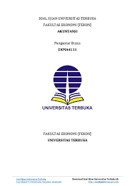 Soal ut akuntansi ekma4115 pengantar akuntansi disertai kunci jawabannya kami share untuk teman teman mahasiswa ut akuntansi semester 1 yang tak lama lagi akan mengikuti uas. Soal Ujian Ut Akuntansi Eksi4101 Laboratorium Pengantar Akuntansi