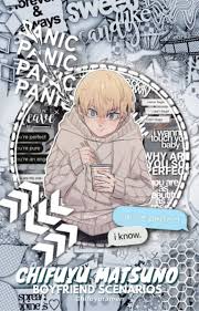 Chifuyu Matsuno Boyfriend Scenarios | [Chifuyu x Reader] | Quotev