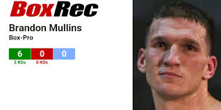 BoxRec: Brandon Mullins