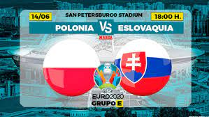 La partita si terrà il 14 giugno 2021. Eurocopa 2021 Polonia Vs Eslovaquia Lewandowski Y La Cenicienta Del Grupo Marca