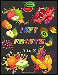 And that letter is only a few hundred years old. I Spy Fruits From A To Z Alphabet Game For Kids Fruits Names From A To Z Publisher A H 9798658844022 Amazon Com Books