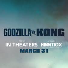 In theaters and streaming exclusively on @hbomax* march 31. Godzilla Vs Kong Godzillavskong Twitter