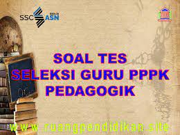 Check spelling or type a new query. Soal Dan Pembahasan Tes Seleksi Guru Pppk Materi Pedagogik Ruang Pendidikan