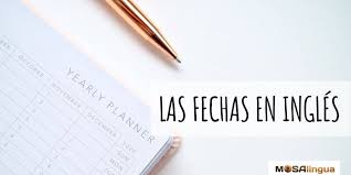 Como Escribir Las Fechas En Ingles Britanico Y Americano Mosalingua