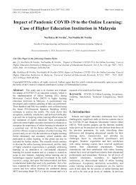 Maybe you would like to learn more about one of these? Pdf Impact Of Pandemic Covid 19 To The Online Learning Case Of Higher Education Institution In Malaysia