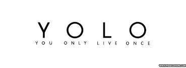 Are you bored with life? You Only Live Once Quotes Quotesgram