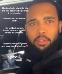 Nautica Malone Drive Thru Sad