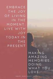  No More Fomo Instead Focus On The Joy Of Living In The Moment Now Joy Of Living Overwhelmed Mom Working Mom Tips